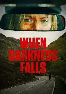 Постер: Когда наступит тьма / When Darkness Falls (2022)