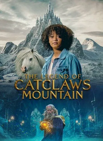 Постер: Легенда о горе Кошачьих когтей / The Legend of Catclaws Mountain (2024)