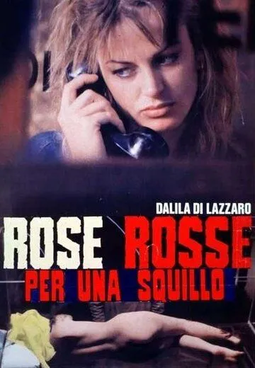 Постер: Скандальные связи / Rose rosse per una squillo (1993)