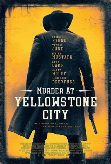 Постер: Убийство в Йеллоустон-Сити / Murder At Emigrant Gulch (2022)