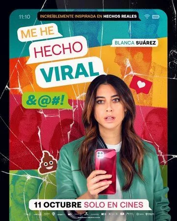 Постер: Я завирусилась / Me he hecho viral (2023)