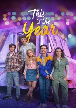 Постер: Тот самый год / This Is the Year (2020)