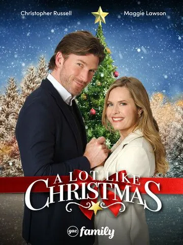 Постер: В ожидании Рождества / A Lot Like Christmas (2021)