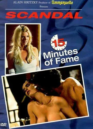 Постер: 15 минут славы / Scandal: 15 Minutes of Fame (2001)