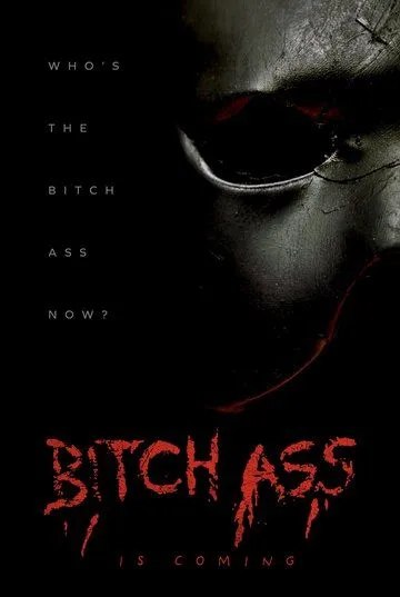 Постер: Ссыкло / Bitch Ass (2022)