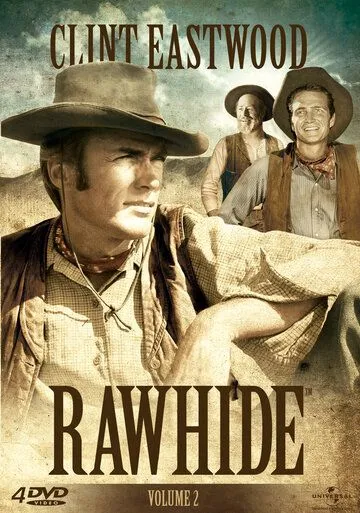 Постер: Сыромятная плеть / Rawhide (1959)