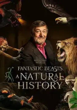 Постер: Фантастические твари: Естественная история / Fantastic Beasts: A Natural History (2022)