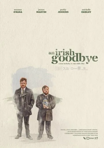 Постер: Прощание по-ирландски / An Irish Goodbye (2022)