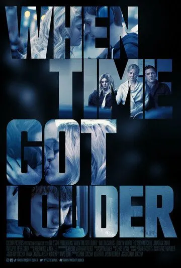 Постер: Когда время стало громче / When Time Got Louder (2022)