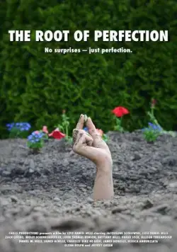 Постер: Корень совершенства / The Root of Perfection (2022)