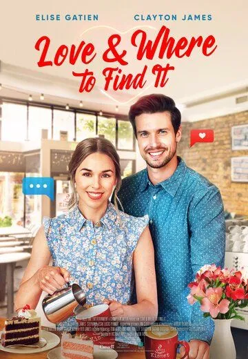 Постер: Любовь и где её искать / Love & Where to Find It (2021)