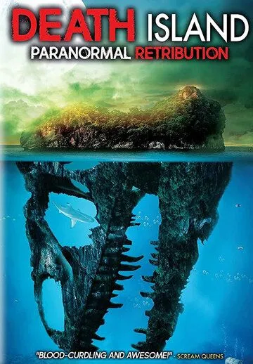 Постер: Остров смерти / Death Island: Paranormal Retribution (2017)