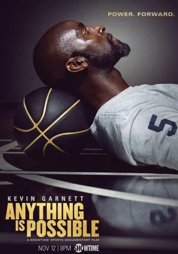 Постер: Кевин Гарнетт: Возможно всё / Kevin Garnett: Anything Is Possible (2021)