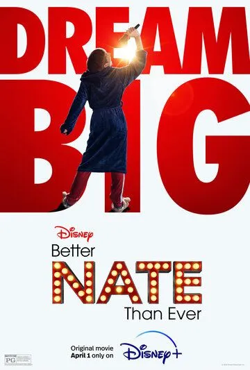 Постер: Лучше Нейт, чем когда-либо / Better Nate Than Ever (2022)