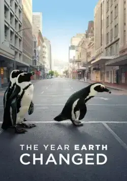 Постер: Год, изменивший планету / The Year Earth Changed (2021)