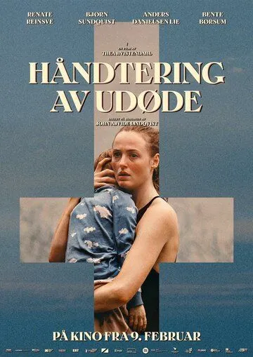 Постер: Блаженны мёртвые / Håndtering av udøde (2023)