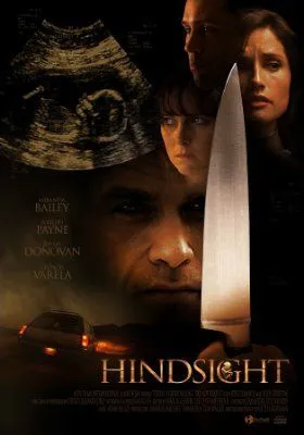 Постер: Непредусмотрительность / Hindsight (2008)