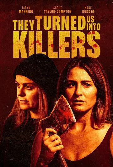 Постер: Они превратили нас в убийц / They Turned Us Into Killers (2024)