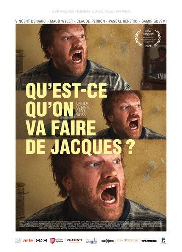 Постер: Что нам делать с Жаком? / Qu'est-ce qu'on va faire de Jacques? (2021)