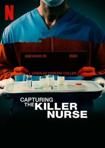 Постер: Поимка медбрата-убийцы / Capturing the Killer Nurse (2022)