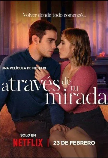 Постер: Из моего окна 3: Новая встреча / A través de tu mirada (2024)