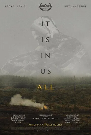 Постер: Это в нас всех / It Is in Us All (2022)