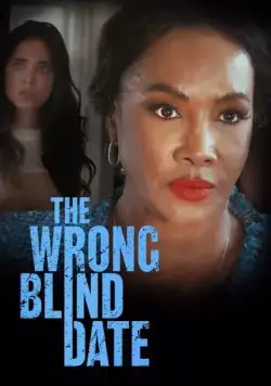 Постер: Неправильное свидание вслепую / The Wrong Blind Date (2022)