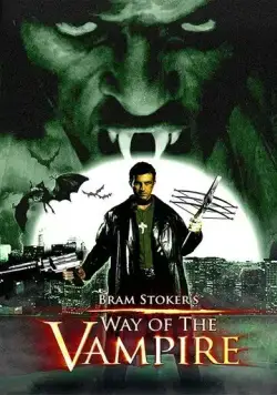 Постер: Путь вампира / Way of the Vampire (2005)