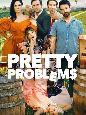 Постер: Прекрасные проблемы / Pretty Problems (2022)