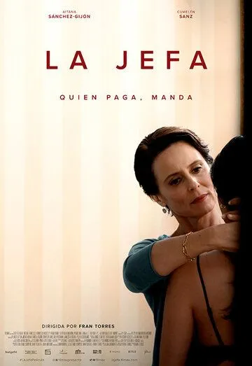 Постер: Под ее контролем / La jefa (2022)