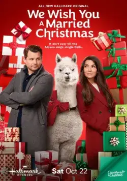 Постер: Второй шанс на рождество / We Wish You a Married Christmas (2022)