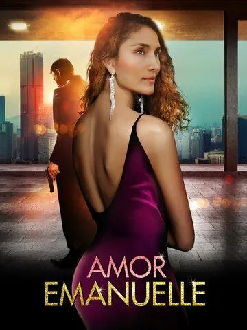 Постер: Любовь Эммануэль / Amor Emanuelle (2022)