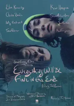 Постер: В итоге все будет в порядке / Everything Will Be Fine in the End (2023)