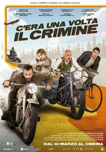 Постер: Однажды на преступлении / C'era una volta il crimine (2022)