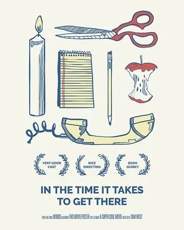 Постер: Время, необходимое, чтобы добраться туда / In the Time It Takes to Get There (2019)