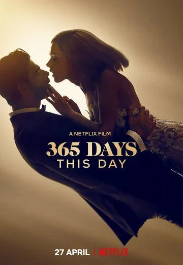 Постер: 365 дней: Этот день (2022)