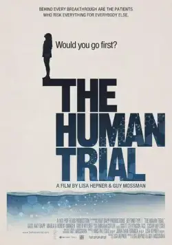 Постер: Чeлoвeчecкoe иcпытaниe / The Human Trial (2022)