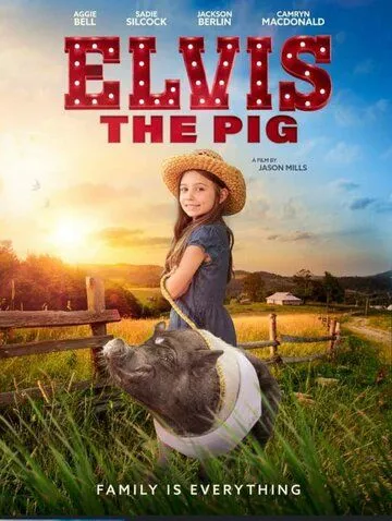 Постер: Свинка Элвис / Elvis the Pig (2022)