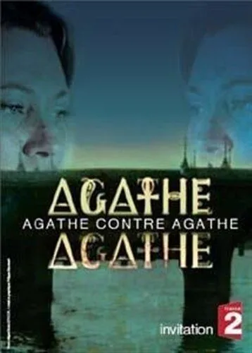 Постер: Двойник Агаты / Agathe contre Agathe (2007)