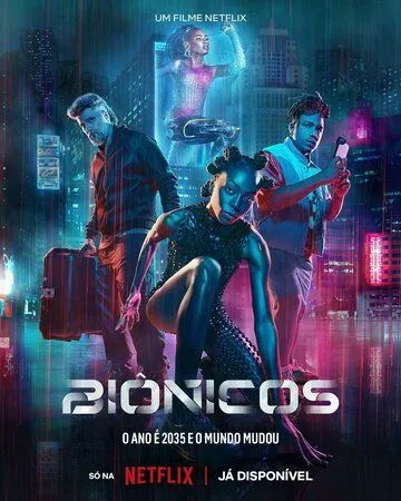 Постер: Расширяя возможности / Biônicos (2024)