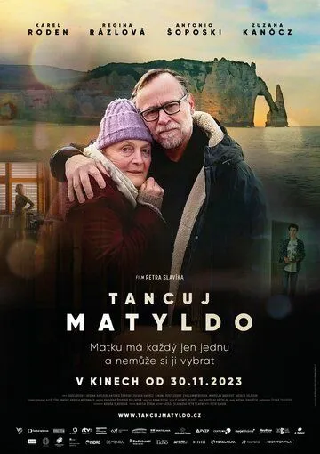 Постер: Вальсируя с Матильдой / Tancuj, Matyldo (2023)