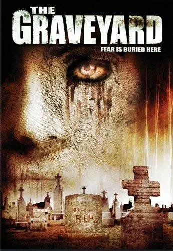 Постер: Кладбище / The Graveyard (2006)