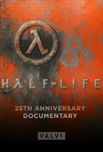 Постер: Half-Life: Документальный фильм к 25-летию / Half-Life: 25th Anniversary Documentary (2023)
