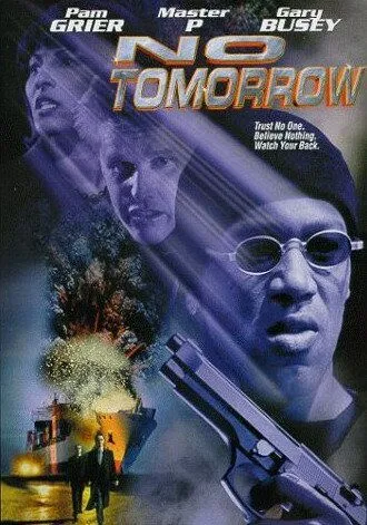 Постер: Завтра не придет никогда / No Tomorrow (1999)