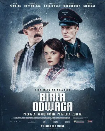 Постер: Белая храбрость / Biala odwaga (2024)