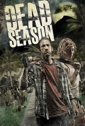 Постер: Мертвый / Dead Season (2012)