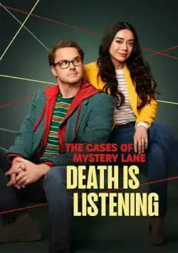 Постер: Нераскрытые дела Мистери Лейн: Смерть слушает / The Cases of Mystery Lane: Death Is Listening (2024)