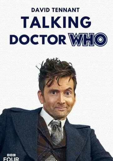 Постер: Обсуждая Доктора Кто / Talking Doctor Who (2023)