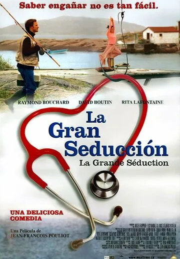 Постер: Моя прекрасная глушь / La grande séduction (2003)