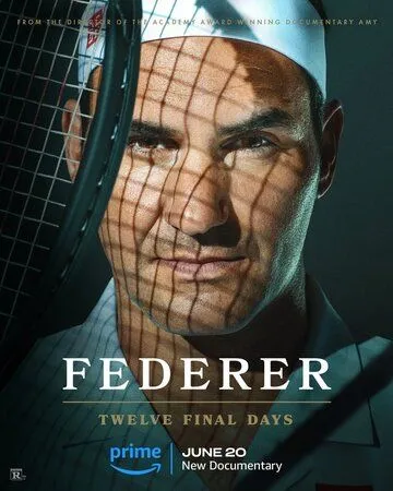Постер: Федерер: Последние двенадцать дней / Federer: Twelve Final Days (2024)